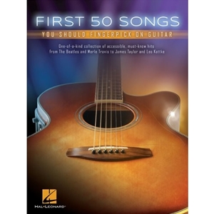 First 50 Songs You Should Fingerpick on Guitar- TAB