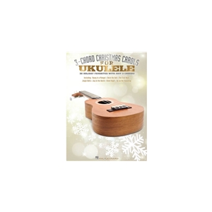 3-Chord Christmas Carols for Ukulele