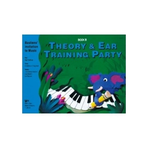 Bastien Theory & Ear Training Party Book B