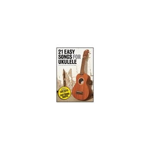 21 Easy Songs for Ukulele