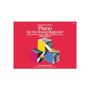 Bastien Piano for the Young Beginner Primer B